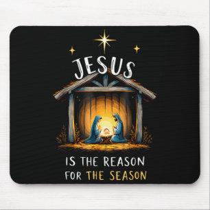 Jesus Is The Reason For The Season Christian Faith Mouse Pad
