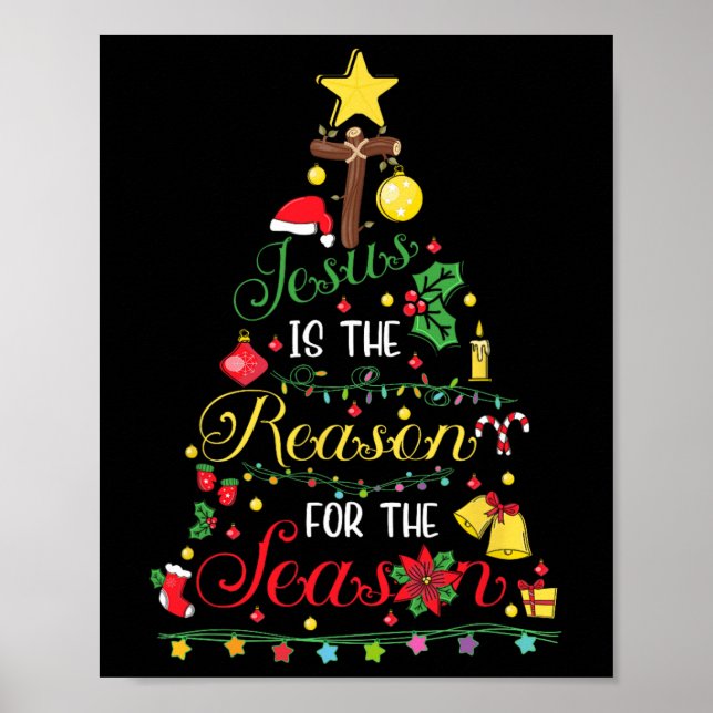 Jesus Is The Reason For The Season Christian Faith Poster (Front)