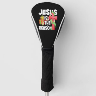 Jesus Is The Reason For The Season Christian Golf Head Cover