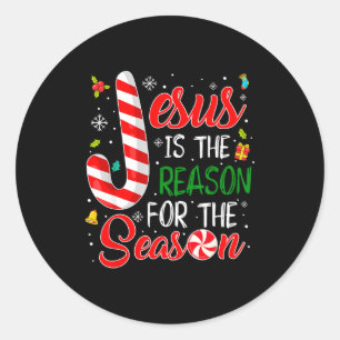 Jesus Is The Reason For The Season Christmas Chris Classic Round Sticker