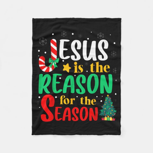 Jesus Is The Reason For The Season Christmas Chris Fleece Blanket (Front)