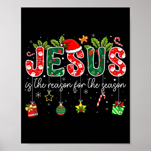 Jesus Is The Reason For The Season Christmas Chris Poster (Front)