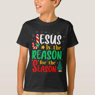 Jesus Is The Reason For The Season Christmas Chris T-Shirt