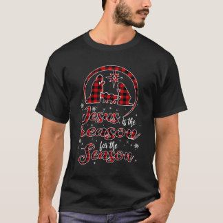 Jesus Is The Reason For The Season Christmas Gift T-Shirt
