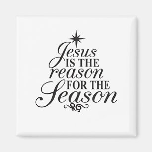 Jesus Is The Reason For The Season Christmas  Magnet