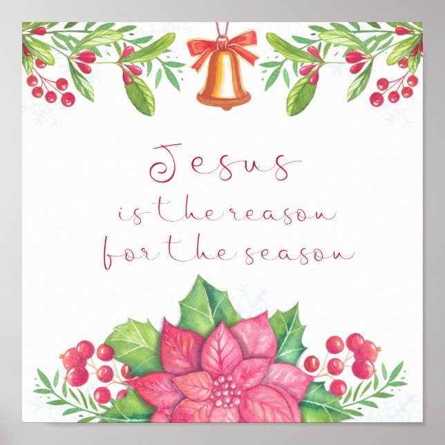 Jesus is the reason for the season Christmas Poster (Front)