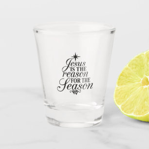 Jesus Is The Reason For The Season Christmas Shot Glass