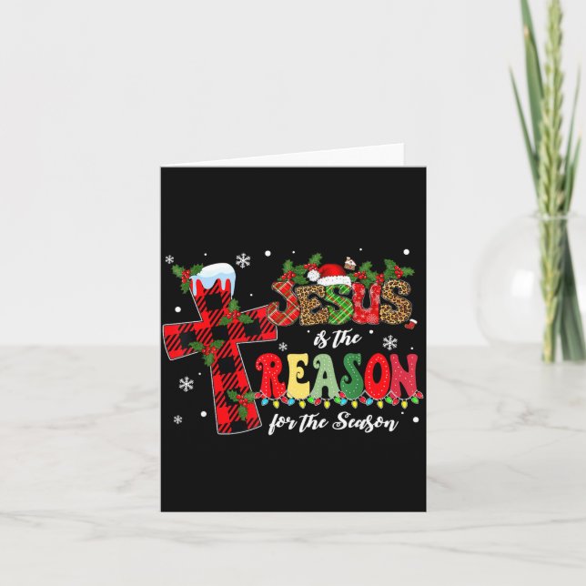 Jesus Is The Reason For The Season Christmas Xmas  Card (Front)