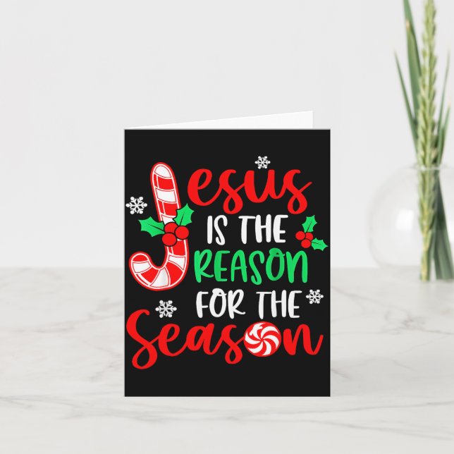 Jesus Is The Reason For The Season Christmas Xmas  Card (Front)
