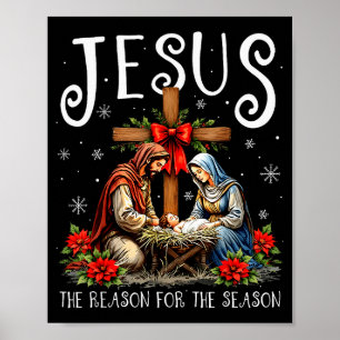 Jesus Is The Reason For The Season Christmas Xmas Poster