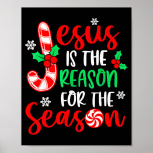 Jesus Is The Reason For The Season Christmas Xmas Poster