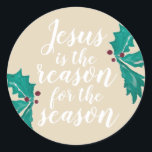 Jesus is the Reason for the Season Classic Round Sticker<br><div class="desc">Our "Jesus is the reason for the season" stickers are great for Christmas.</div>