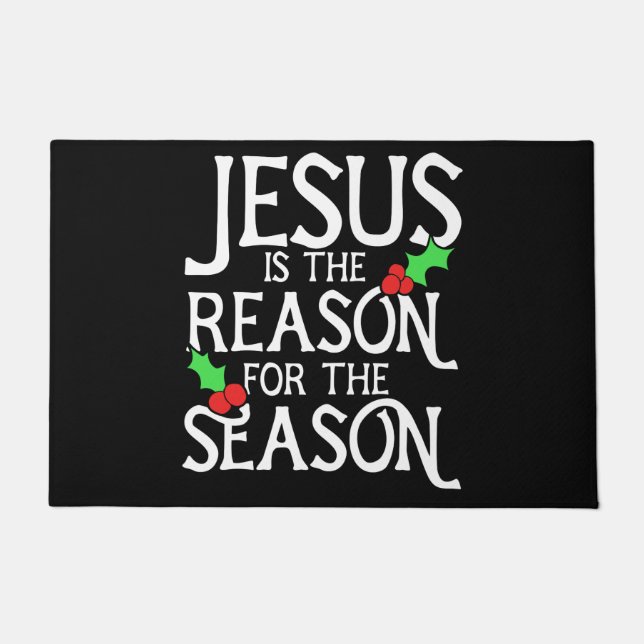 Jesus is the reason for the season doormat (Front)