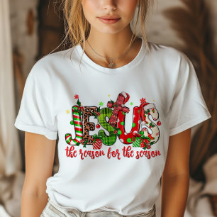 Jesus Is The Reason For The Season Faith Christmas T-Shirt