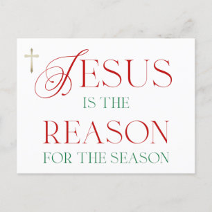 Jesus Is The Reason For The Season Holiday Postcard
