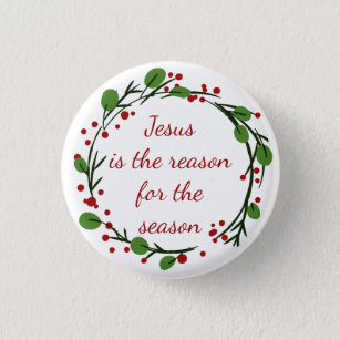 "Jesus is the reason for the season" Holly Design 3 Cm Round Badge