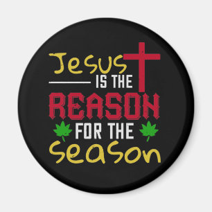 Jesus Is The Reason for The Season Magnet