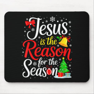 Jesus Is The Reason For The Season Mouse Pad