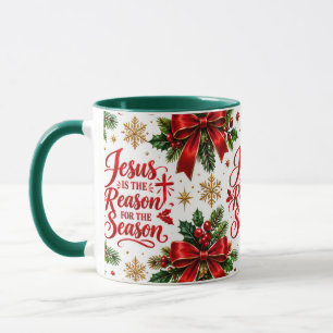 Jesus is the reason for the Season Mug