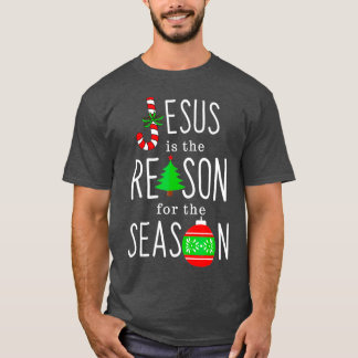 Jesus is The Reason For the Season T-Shirt