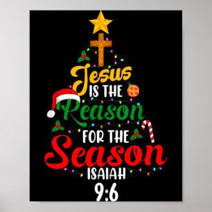 Jesus Is The Reason For The Season Tree Isaiah 9_6 Poster