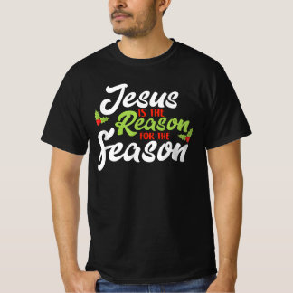 Jesus is The Reason for The Season Xmas Christmas T-Shirt