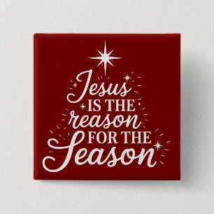 Jesus Is the Reason for This Season Christian 15 Cm Square Badge