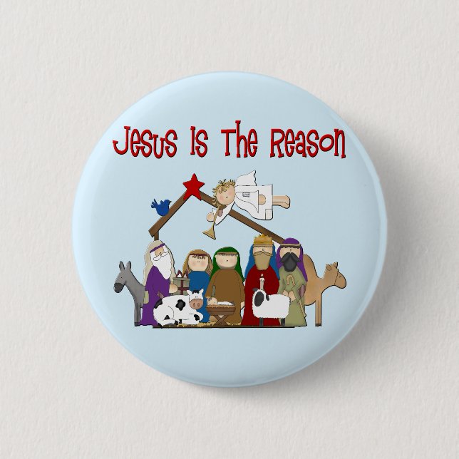 Jesus Is the Reason Manger Scene 6 Cm Round Badge (Front)