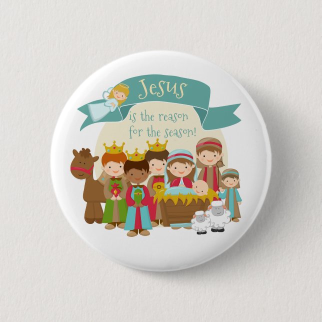 "Jesus is the reason" Nativity Scene Button (Front)