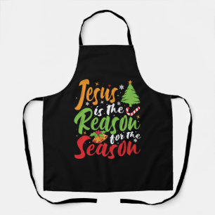 Jesus Is The Reason The Season Christmas Pajamas Apron