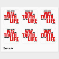 JESUS is the WAY the TRUTH and the LIFE – John 14