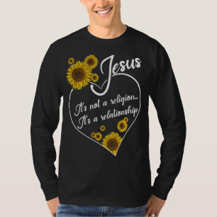 Jesus It's Not A Religion It's A Relationship Sunf T-Shirt