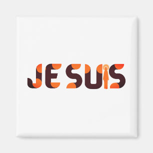 Jesus, Je Suis or I Am Magnet