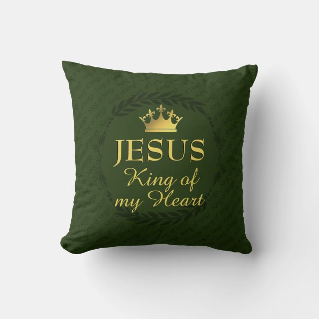 JESUS KING OF MY HEART | Christmas Crown GREEN Cushion (Front)