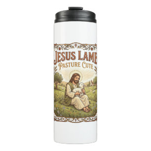 Jesus Lamb Pasture Cute Jesus Lamb Pasture Cute Ch Thermal Tumbler