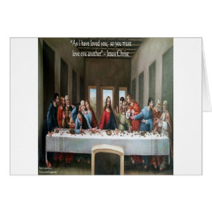 Jesus @ Last Supper "Love One Another" Quote