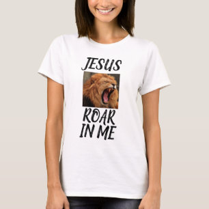 JESUS LION ROAR IN ME CHRISTIAN T-SHIRTS 