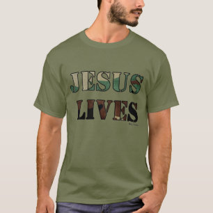Jesus Lives - Army/Fatigue Green T-Shirt