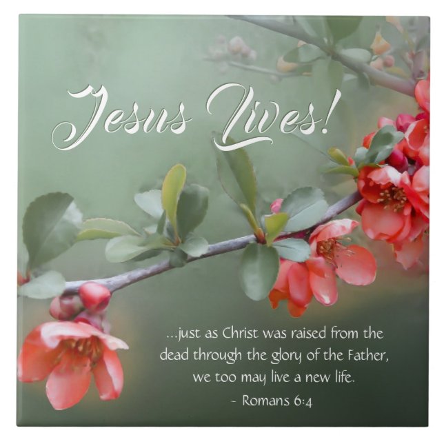 Jesus Lives Spring Flowers Bible Verse Easter Ceramic Tile (Front)