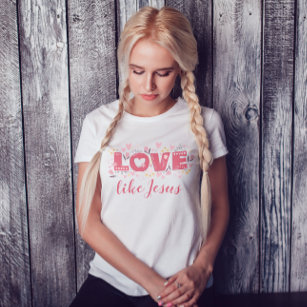 Jesus Love Christian T-Shirt