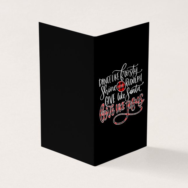 Jesus Love | Dance Like Frosty Shine Like Rudolph Business Card (Outside)