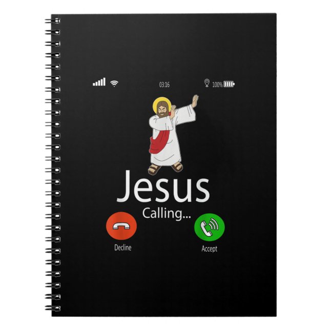 Jesus Love | Jesus Calling...Jesus Phone Christian Notebook (Front)