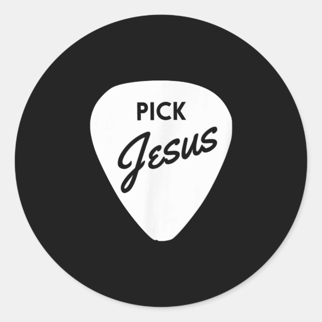 Jesus Love | Pick Jesus Christian Guitar Pick Classic Round Sticker (Front)
