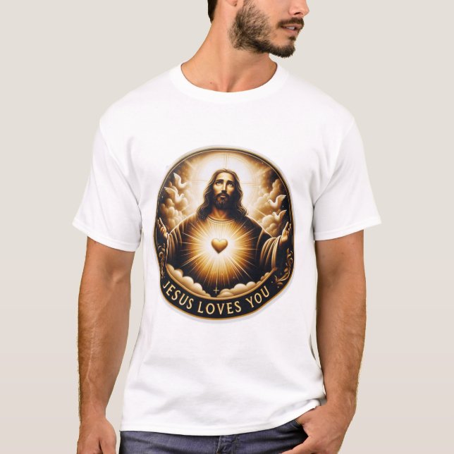 Jesus love you  T-Shirt (Front)