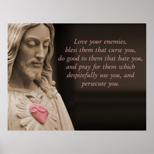 Jesus Love Your Enemies Poster (Front)