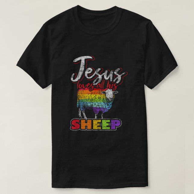 Jesus Loves All His Sheep Rainbow Flag LGBT Pride  T-Shirt (Design Front)