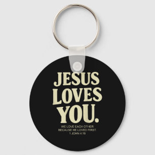 Jesus loves christian bible verse 1 john 4_19 (on key ring