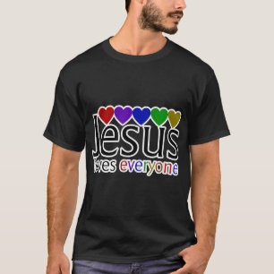 Jesus loves everyone shirt Jesus loves you