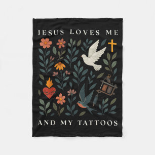 Jesus Loves Me And My Tattoos Fleece Blanket