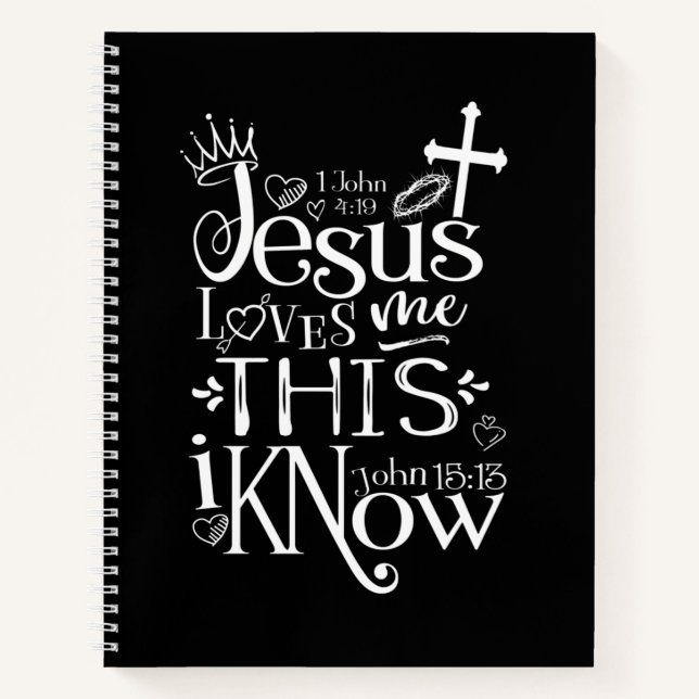 JESUS LOVES ME Christian Quote Black and White Notebook (Front)